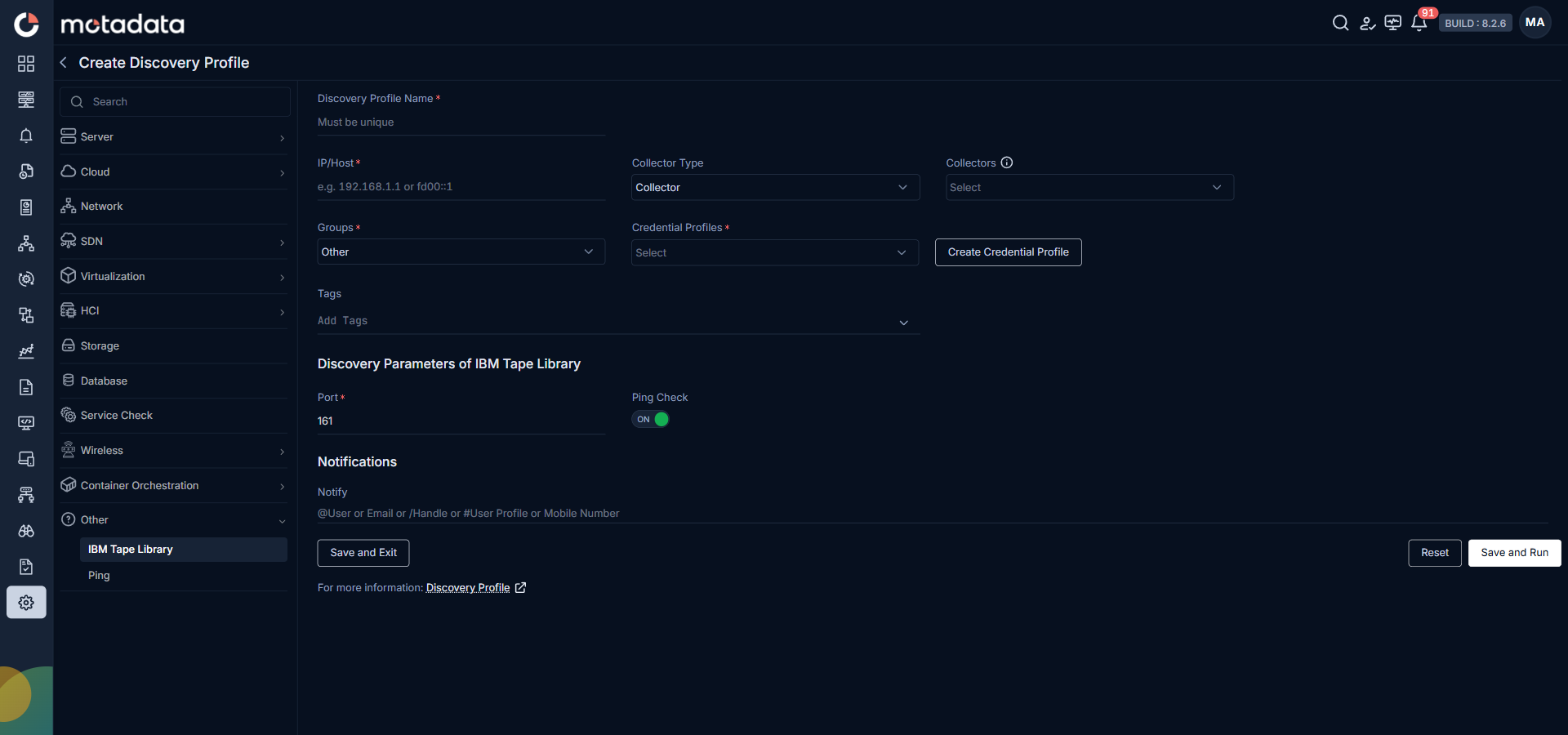 Discovery Profile form with IBM Tape Library fields
