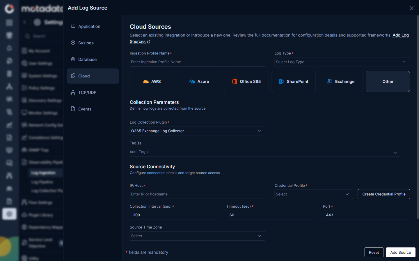 Other cloud source form showing Log Collection Plugin dropdown, Tags, and Source Connectivity fields including IP/Host, Credential Profile, Collection Interval, Timeout, Port, and Source Time Zone