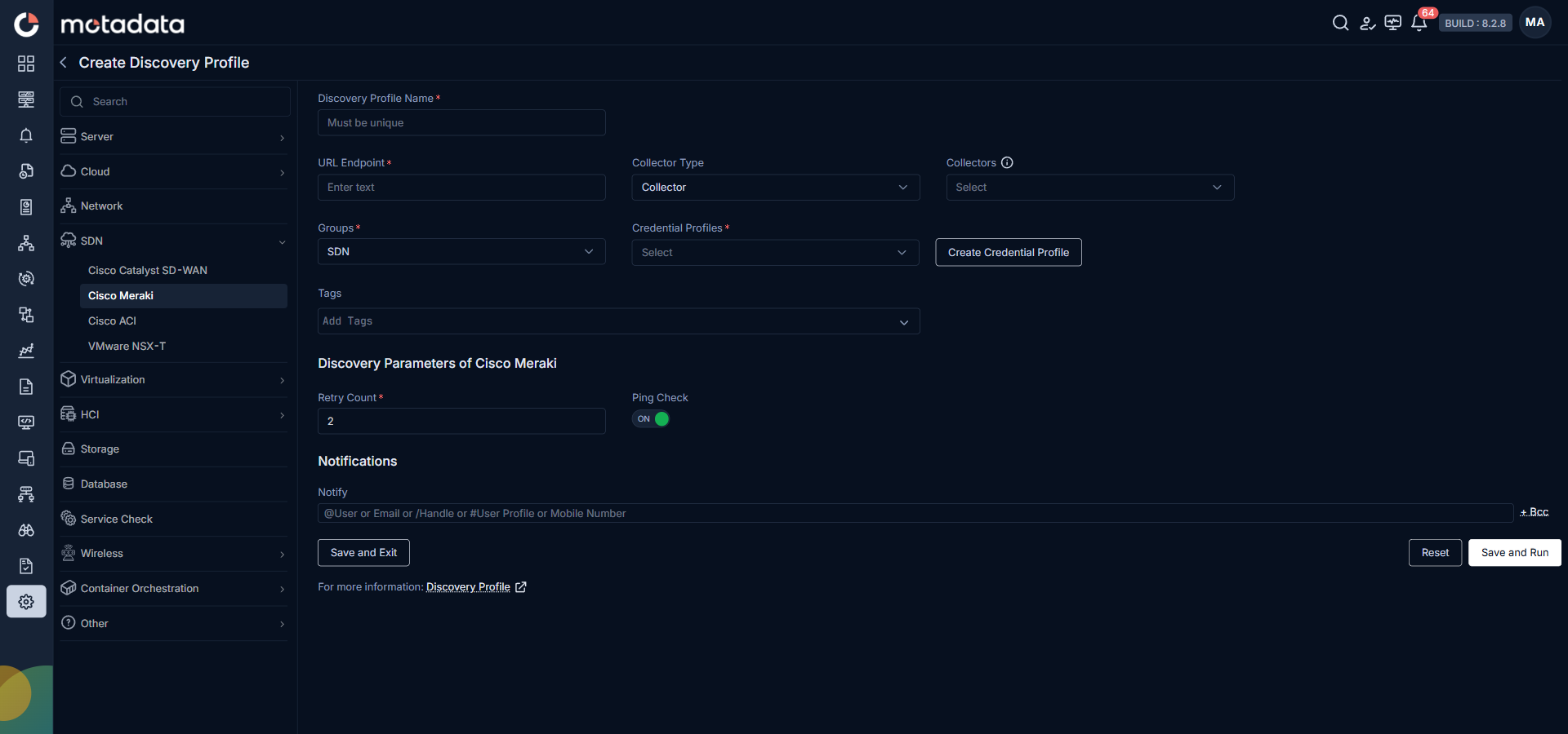 Discovery Profile form with SDN category and Cisco Meraki selected