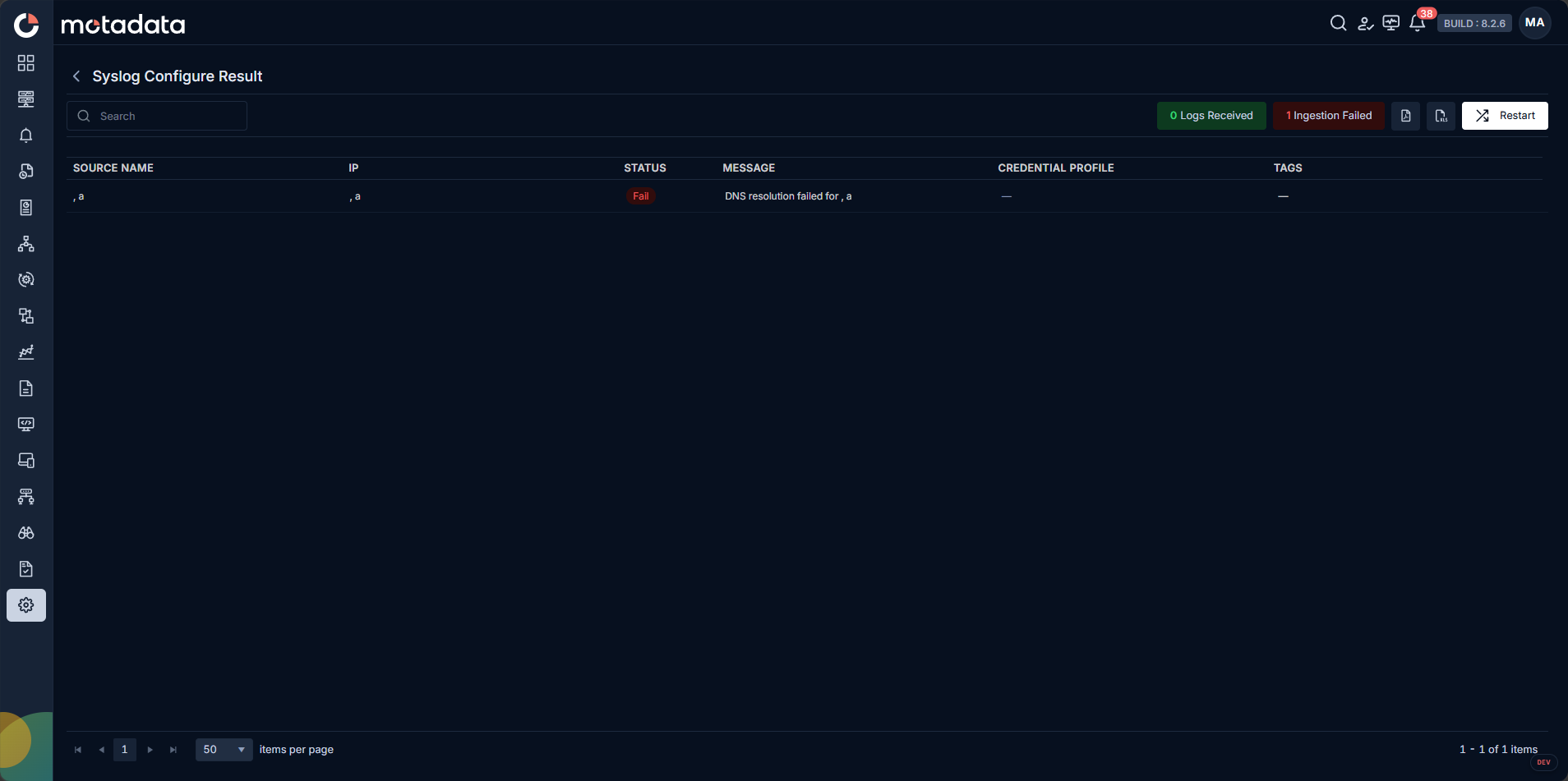 Syslog Configure Result screen showing SOURCE NAME, IP, STATUS, MESSAGE, CREDENTIAL PROFILE, and TAGS for each configured source