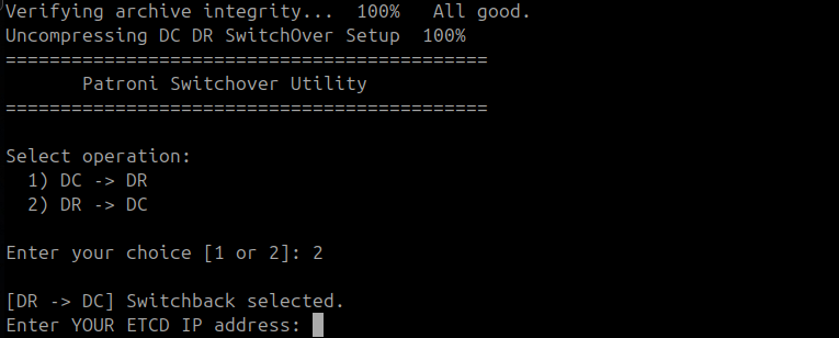 Switchover utility showing DR to DC selected and Enter YOUR ETCD IP address prompt
