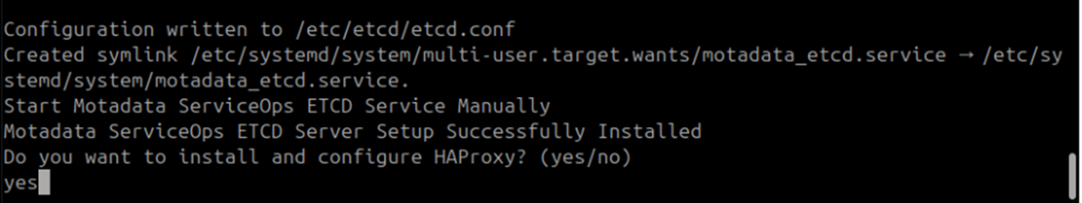 Terminal showing ETCD setup complete and the HAProxy installation prompt