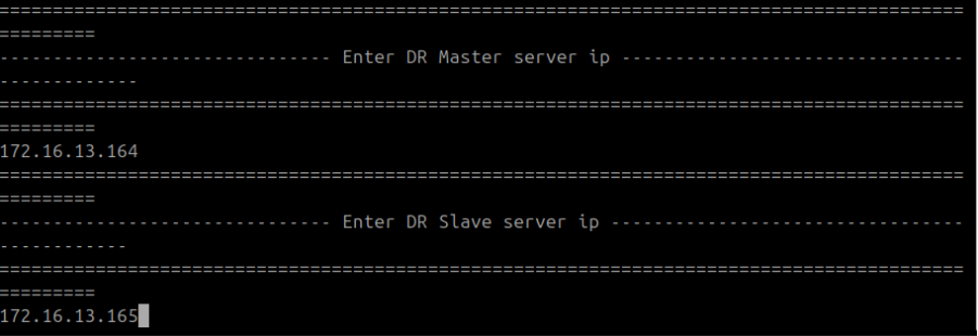 Terminal showing DR Master and DR Slave IPs entered for Servers 2 and 3 on the DC Master