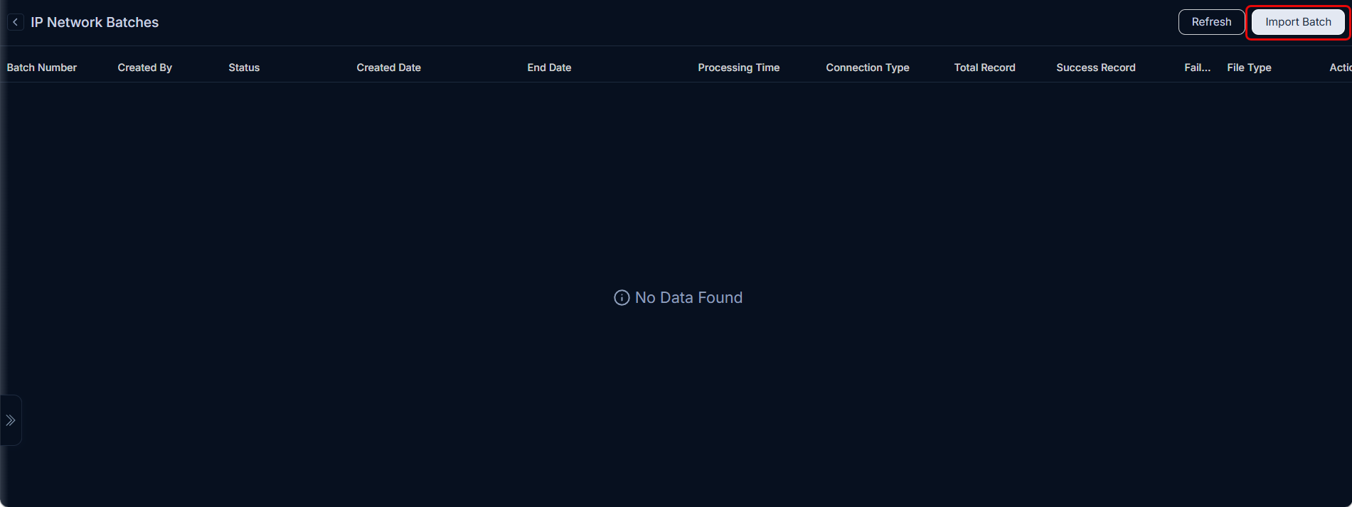 IP Network Batches list page showing no previous imports and the Import Batch button