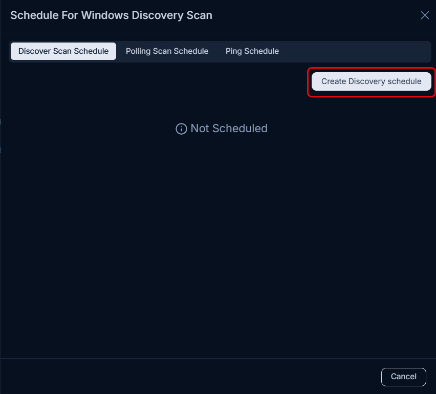 Create Discovery Schedule button in the Discover Scan Schedule tab