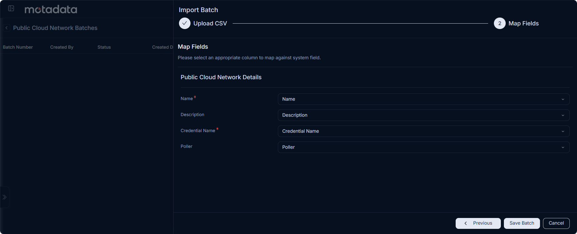 Import Batch panel showing Step 2 Map Fields with Public Cloud Network Details fields mapped to CSV columns