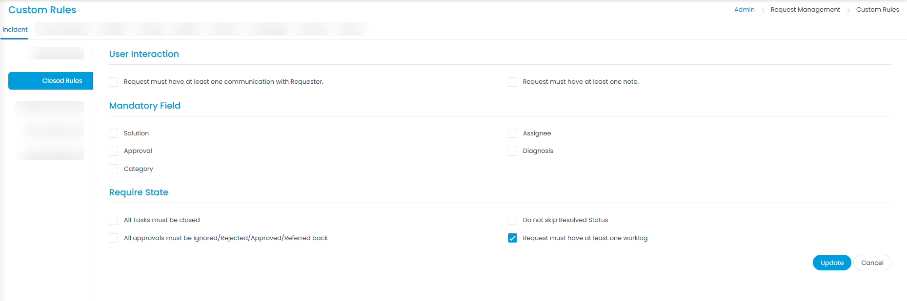 Rules to Close a Request